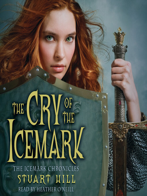 Title details for Cry of the Icemark (The Icemark Chronicles #1) by Stuart Hill - Available